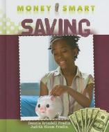 Saving di Dennis Brindell Fradin, Judith Bloom Fradin edito da Cavendish Square Publishing