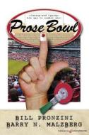 Prose Bowl di Bill Pronzini, Barry N. Malzberg edito da Speaking Volumes, LLC