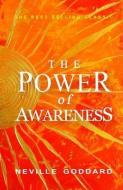 The Power of Awareness di Neville Goddard edito da TRIBECA BOOKS