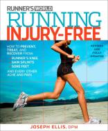 Running Injury-Free di Joseph Ellis, Joe Henderson edito da Rodale Press Inc.