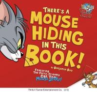 There's a Mouse Hiding in This Book! di Benjamin Bird edito da CAPSTONE PR