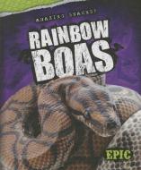 Rainbow Boas di Chris Bowman edito da BELLWETHER MEDIA
