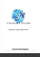 Chakra Therapy di Magista Grazia edito da Lulu.com