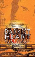Darkest Heart di P. J. Linden edito da New Generation Publishing