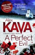 A Perfect Evil di Alex Kava edito da HarperCollins Publishers