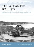 The Atlantic Wall (2): Belgium, the Netherlands, Denmark and Norway di Steven J. Zaloga edito da Osprey Publishing (UK)