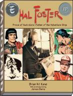 Hal Foster - Prince of Illustrators di Brian M. Kane, James Bama edito da VANGUARD PROD