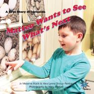 Matteo Wants to See What's Next di Jo Meserve Mach, Vera Lynne Stroup-Rentier edito da Finding My Way Books
