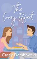 The Corey Effect di Casey Dembowski edito da Red Adept Publishing