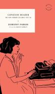 Constant Reader di Dorothy Parker edito da McNally Editions