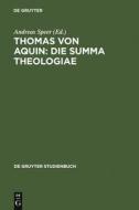 Thomas von Aquin. Summa theologiae edito da Gruyter, Walter de GmbH