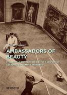Ambassadors Of Beauty di Matilde Cartolari edito da De Gruyter