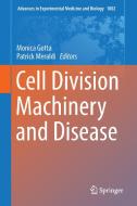 Cell Division Machinery and Disease edito da Springer International Publishing