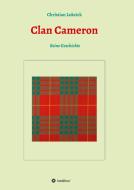 Clan Cameron di Christian Lokcick edito da tredition