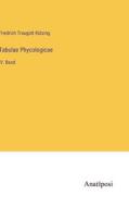 Tabulae Phycologicae di Friedrich Traugott Kützing edito da Anatiposi Verlag