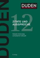 Duden - Zitate und Aussprüche edito da Bibliograph. Instit. GmbH