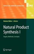 Natural Product Synthesis I di Hiram Woodward, J. H. Mulzer edito da Springer Berlin Heidelberg