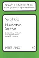 His Motto is Service di Vera Hölzl edito da Lang, Peter GmbH