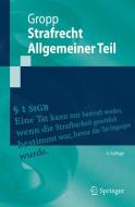 Strafrecht  Allgemeiner Teil di Walter Gropp edito da Springer-Verlag GmbH