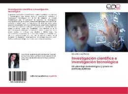 Investigación científica e investigación tecnológica di Idana Berosca Rincon edito da EAE