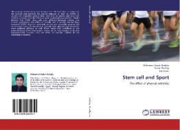 Stem cell and Sport di Mohamed Nader Shalaby, Nader Shalaby, Jin Yu Liu edito da LAP Lambert Academic Publishing