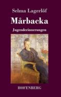 Mårbacka di Selma Lagerlöf edito da Hofenberg