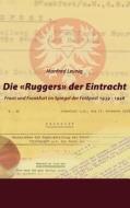 Die 'Ruggers' der Eintracht di Manfred Leunig edito da Books on Demand