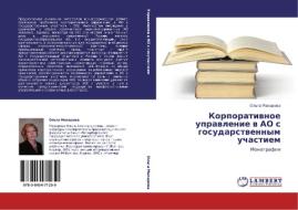 Korporatiwnoe uprawlenie w AO s gosudarstwennym uchastiem di Ol'ga Makarowa edito da LAP LAMBERT Academic Publishing