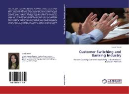 Customer Switching and Banking Industry di Komal Daniel edito da LAP Lambert Academic Publishing