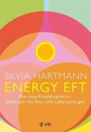 Energy EFT di Silvia Hartmann edito da VAK Verlags GmbH