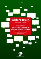 Widerspruch: Zensur und Unworte in zwei deutschen Staaten. Vom Wesen und Unwesen der Demokratie edito da Buchvolk-Verlag