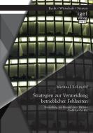 Strategien zur Vermeidung betrieblicher Fehlzeiten: Darstellung am Beispiel einer fiktiven GmbH & Co. KG di Michael Schmohl edito da Igel Verlag