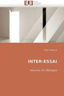INTER-ESSAI di Olga Kisseleva edito da Editions universitaires europeennes EUE