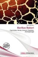 Barilius Bakeri edito da Cred Press