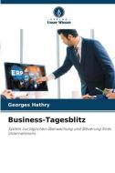 Business-Tagesblitz di Georges Hathry edito da Verlag Unser Wissen