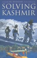 Solving Kashmir di M. C. Bhandari edito da Lancer