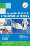 Manual Washington de procedimientos clínicos di James Freer edito da LWW