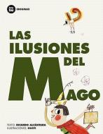 Las Ilusiones del Mago di Ricardo Alcantara, Ricardo Alcaantara edito da Bambu