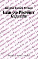 Report Of Baseline Study On Land And Property Grabbing di Emang Basadi Women's Association edito da Lightbooks