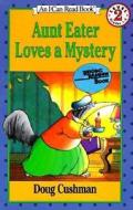 Aunt Eater Loves a Mystery di Doug Cushman edito da HARPERCOLLINS