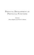 Prenatal Development of Postnatal Functions edito da Praeger