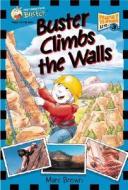 Postcards from Buster: Buster Climbs the Walls (L3) di Marc Tolon Brown edito da Little, Brown Books for Young Readers