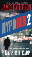 NYPD Red 2 di James Patterson, Marshall Karp edito da LITTLE BROWN & CO