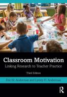 Classroom Motivation di Eric M Anderman, Lynley Anderman edito da Taylor & Francis Ltd