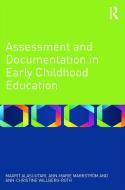 Assessment and Documentation in Early Childhood Education di Maarit Alasuutari edito da Routledge