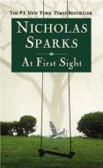 At First Sight di Nicholas Sparks edito da GRAND CENTRAL PUBL