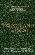 'Twixt Land and Sea di Joseph Conrad edito da Cambridge University Press