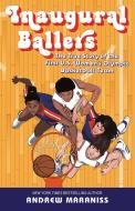 Inaugural Ballers di Andrew Maraniss edito da VIKING BOOKS FOR YOUNG READERS