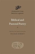 Biblical And Pastoral Poetry di Alcimus Avitus edito da Harvard University Press