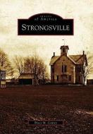 Strongsville di Bruce M. Courey edito da ARCADIA PUB (SC)